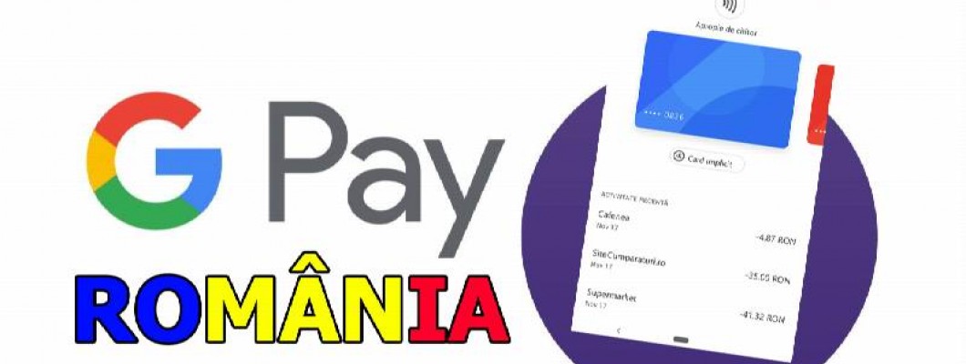 Google Pay, lansat oficial în România. Lista băncilor care oferă serviciul